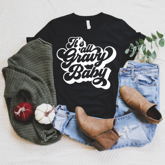 It's All Gravy Baby!